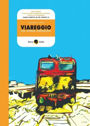 Copertina di GIANFRANCO MAFFEI — Viareggio. Una strage annunciata