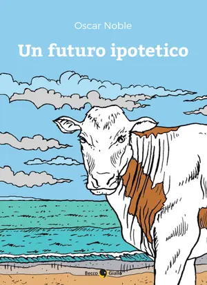 Copertina di OSCAR NOBLE — Un futuro ipotetico