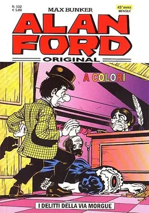 Copertina di ALAN FORD · 532 — I delitti della Via Morgue