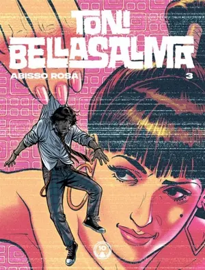 Copertina di TONI BELLASALMA · 3 — Abisso rosa