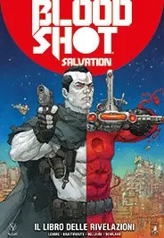 Copertina di JEFF LEMIRE, DOUG BRAITHWAITE, JUAN JOSE RYP, JORDIE BELLAIRE, ANDREW DALHOUSE — Bloodshot Salvation: Il libro delle rivelazioni