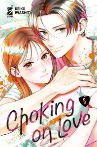 Copertina di CHOKING ON LOVE · VOL. 6 — Choking on Love vol. 6