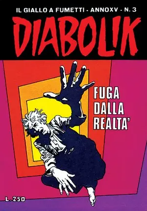 Copertina di DIABOLIK · 307 — Fuga dalla realtà
