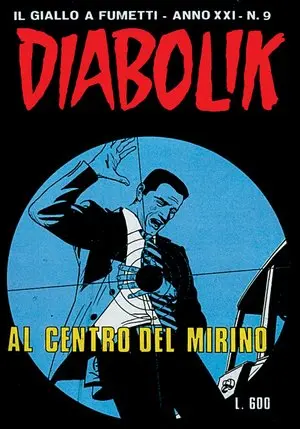 Copertina di DIABOLIK · 445 — Al centro del mirino