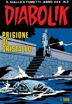 Copertina di DIABOLIK · 547 — Prigione di cristallo
