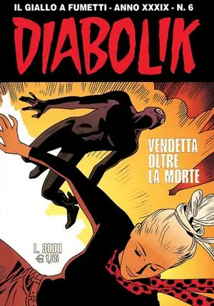 Copertina di DIABOLIK · 640 — Vendetta oltre la morte