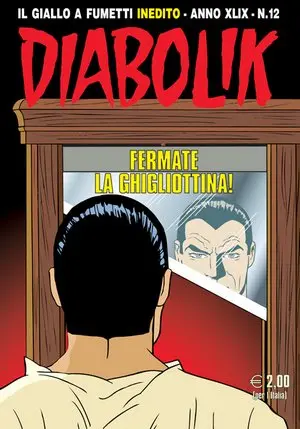 Copertina di DIABOLIK · 766 — Fermate la ghigliottina!