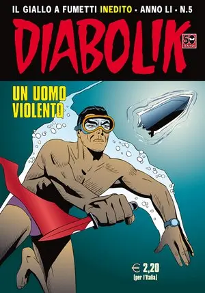 Copertina di DIABOLIK · 783 — Un uomo violento