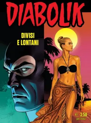 Copertina di DIABOLIK · 955 — Divisi e lontani