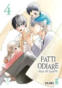 Copertina di FATTI ODIARE – KIRAI DE ISASETE · VOL. 4 — Fatti odiare – Kirai de isasete vol. 4