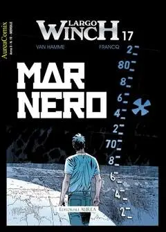 Copertina di AUREACOMIX · 19 — Largo Winch 17: Mare nero