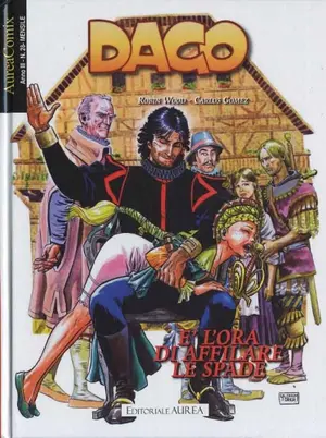 Copertina di AUREACOMIX · 28 — Dago, vol 80: E' l'ora di affilare le spade