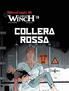 Copertina di AUREACOMIX · 40 — Largo Winch 18: Collera rossa