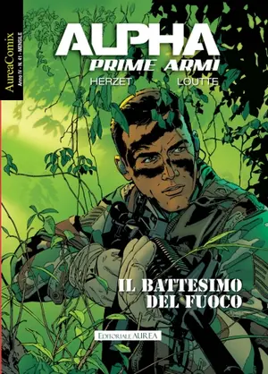 Copertina di AUREACOMIX · 41 — Alpha prime armi 1: Il battesimo del fuoco