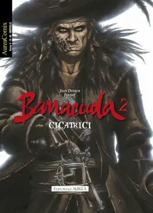 Copertina di AUREACOMIX · 46 — Barracuda 2: Cicatrici