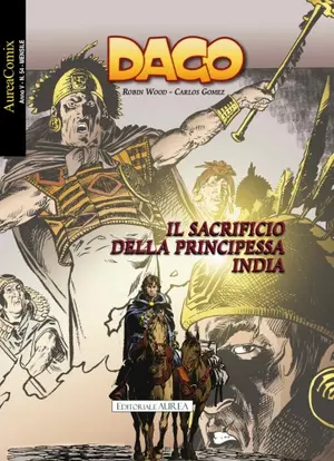 Copertina di AUREACOMIX · 54 — Dago, vol 94: Il sacrificio della principessa India