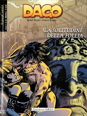 Copertina di AUREACOMIX · 56 — Dago, vol 95: La solitudine della follia