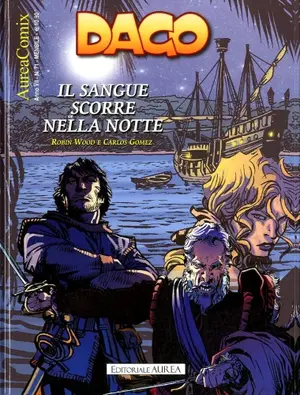 Copertina di AUREACOMIX · 71 — Dago, vol 101: Il sangue scorre nella notte