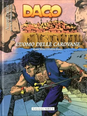 Copertina di AUREACOMIX · 84 — Dago, vol 112: L'uomo delle carovane
