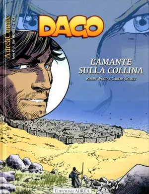 Copertina di AUREACOMIX · 110 — Dago, vol 130: L'amante sulla collina
