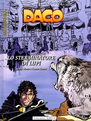 Copertina di AUREACOMIX · 124 — Dago, vol 144: Lo sterminatore di lupi