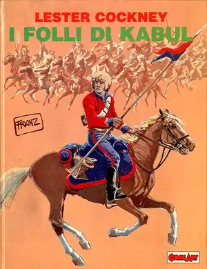 Copertina di GRANDI EROI · VOL. 9 — Lester Cockney 2: I folli di Kabul 1