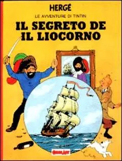 Copertina di GRANDI EROI · VOL. 74 — Tintin 17: Il segreto del Liocorno