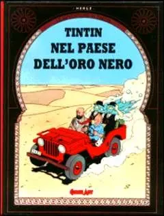 Copertina di GRANDI EROI · VOL. 85 — Tintin 18: Tintin nel paese dell'Oro Nero