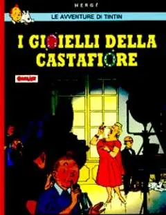 Copertina di GRANDI EROI · VOL. 97 — Tintin 22: I gioielli della Castafiore