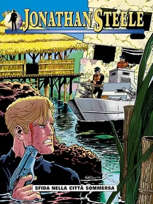 Copertina di JONATHAN STEELE · 3 — Sfida nella città sommersa