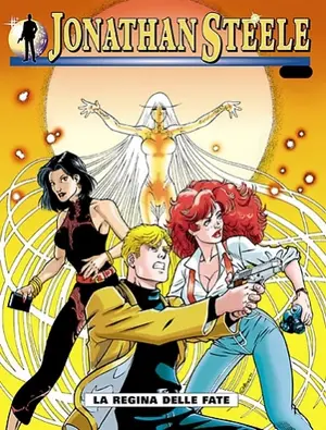 Copertina di JONATHAN STEELE · 4 — La regina delle fate
