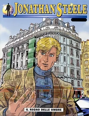 Copertina di JONATHAN STEELE · 18 — Il regno delle ombre