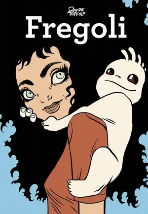 Copertina di DAVIDE TOFFOLO, GIULIA SAGRAMOLA — Fregoli