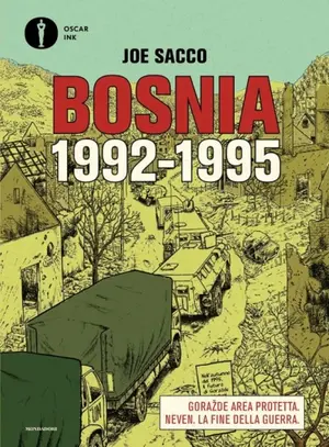 Copertina di JOE SACCO — Bosnia. 1992-1995: Goražde area protetta - Neven. La fine della guerra