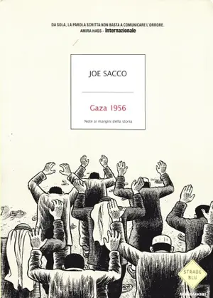 Copertina di JOE SACCO — Gaza 1956: Note ai margini della storia