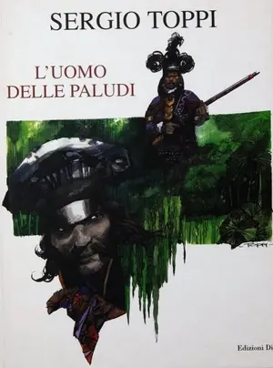 Copertina di SERGIO TOPPI — L'uomo delle paludi