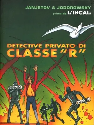 Copertina di PRIMA DE L'INCAL · 2 — Detective privato di classe R
