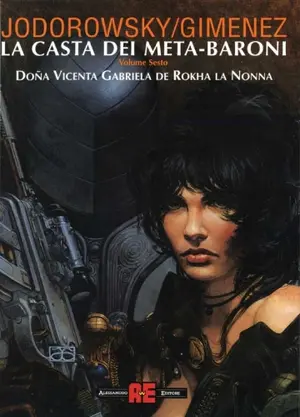 Copertina di LA CASTA DEI META-BARONI · 6 — Doña Vincenta Gabriela de Rokha la nonna