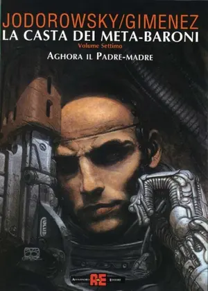 Copertina di LA CASTA DEI META-BARONI · 7 — Aghora il padre-madre