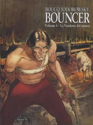 Copertina di BOUNCER · 4 — La vendetta del monco