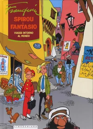Copertina di SPIROU E FANTASIO - INTEGRALE · 1 — Viaggi intorno al mondo