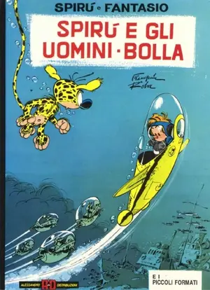 Copertina di JEAN ROBA, ANDRÉ FRANQUIN — Spirù e Fantasio 4: Spirù e gli uomini-bolla