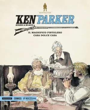 Copertina di KEN PARKER · 15 — Il magnifico pistolero - Casa dolce casa