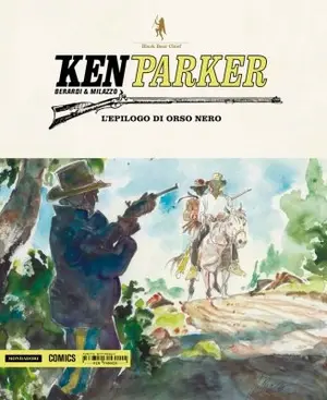 Copertina di KEN PARKER · 37 — L'epilogo di Orso Nero