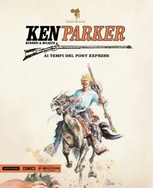 Copertina di KEN PARKER · 45 — Ai tempi del Pony Express
