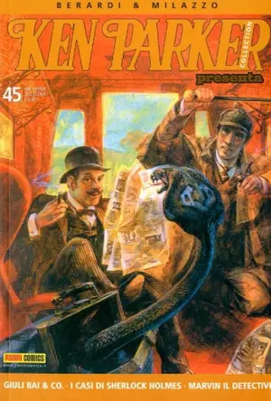 Copertina di KEN PARKER COLLECTION · 45 — Giuli Bai & co. - I casi di Sherlock Holmes - Marvin il detective