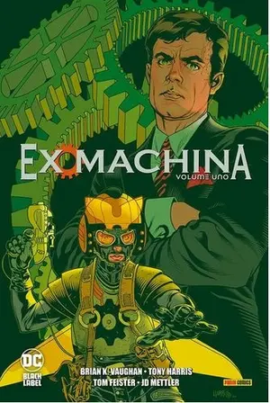 Copertina di EX MACHINA · 1 — Ex Machina vol.1