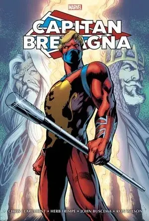 Copertina di CHRIS CLAREMONT, GARY FRIEDRICH, LARRY LIEBER, LEN WEIN, JIM LAWRENCE, STEVE PARKHOUSE, HERB TRIMPE, JOHN BUSCEMA, RON WILSON, BOB BUDIANSKY, PABLO MARCOS, JOHN STOKES, PAUL NEARY, TOM PALMER, FRED KIDA, MIKE ESPOSITO, DAVE HUNT, BRIAN MOORE — Capitan Bretagna: Le Origini