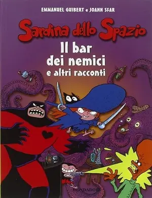Copertina di SARDINA DELLO SPAZIO · 2 — Il bar dei nemici e altri racconti