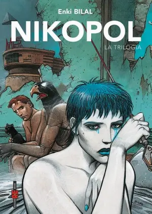 Copertina di ENKI BILAL — Nikopol - La trilogia